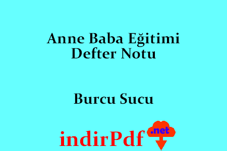 Anne Baba Eğitimi Defter Notu Burcu Sucu