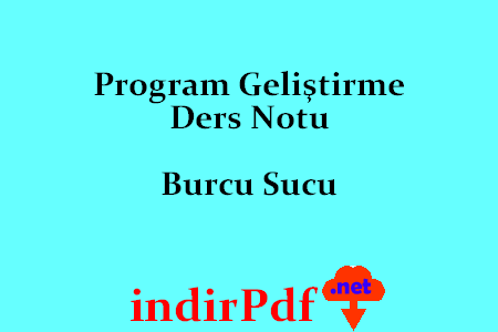 Burcu Sucu Program Geliştirme Ders Notları