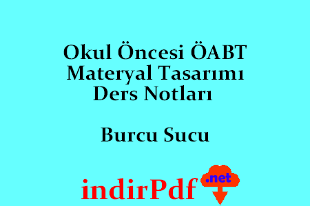 Okul Öncesi ÖABT Materyal Tasarımı Ders Notları