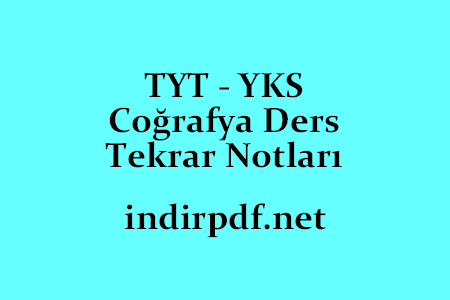 TYT - YKS Coğrafya Ders Tekrar Notları