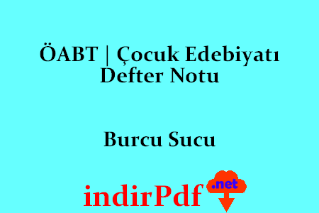 Çocuk Edebiyatı ÖABT Ders Notları