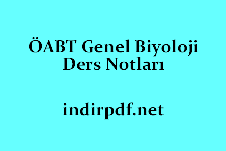 ÖABT Genel Biyoloji Ders Notları