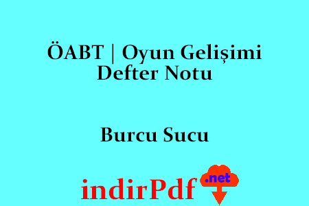 ÖABT Oyun Gelişimi Defter Notu