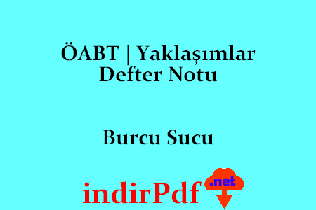 ÖABT Yaklaşımlar Defter Notu