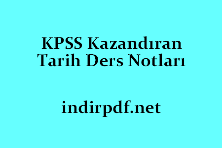 KPSS Kazandıran Tarih Ders Notları