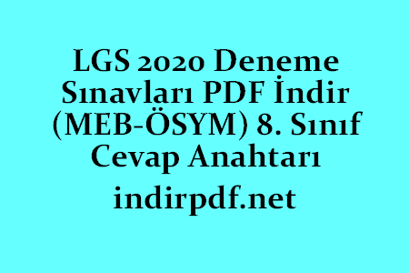 LGS 2020 Deneme Sınavları PDF İndir (MEB-ÖSYM) 8. Sınıf Cevap Anahtarı