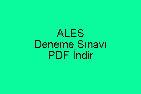 ALES Deneme Sınavı PDF İndir