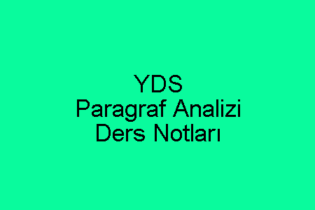 YDS Paragraf Analizi Ders Notları