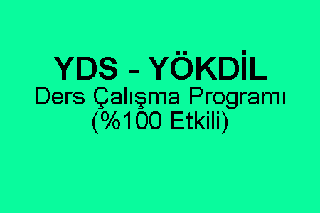 YDS YÖKDİL Ders Çalışma Programı