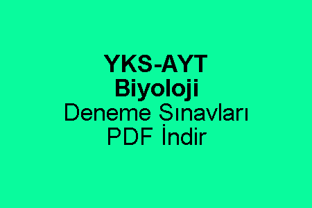 YKS AYT Biyoloji Deneme Sınavı PDF İndir