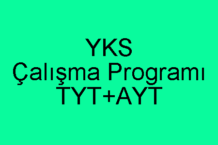 YKS Çalışma Programı PDF İndir