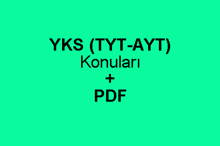 YKS (TYT-AYT) Konuları