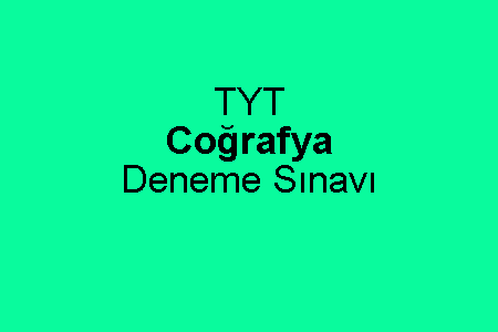 TYT Coğrafya Deneme Sınavı