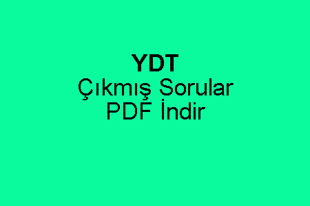 YDT Çıkmış Sorular PDF İndir