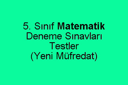 5. Sınıf Matematik Deneme Sınavı