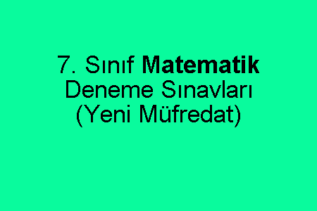 7. Sınıf Matematik Deneme