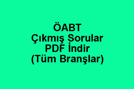 ÖABT Çıkmış Sorular PDF İndir