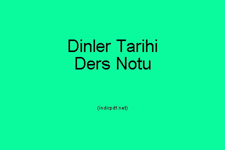 Dinler Tarihi Ders Notu