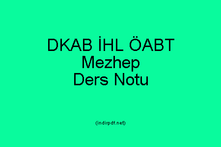 DKAB İHL ÖABT Mezhep Ders Notları