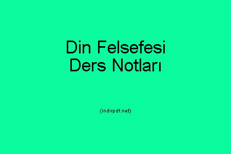 Din Felsefesi Ders Notları